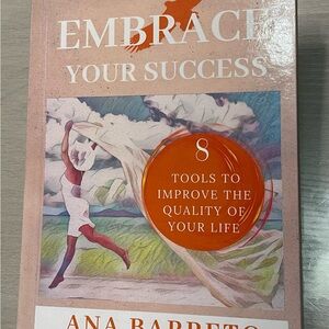 Embrace Your Success book — by Ana Barreto